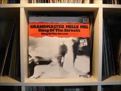 Grandmaster Melle Mel - King Of The Streets