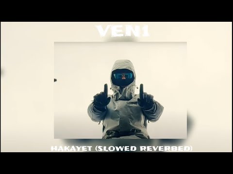 HAKAYET - VEN1 ( PERFECT SLOWED & REVERB )
