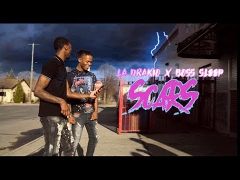 LA Drakio x Boss Sleep - Scars | Shot by Ohwell Visionz