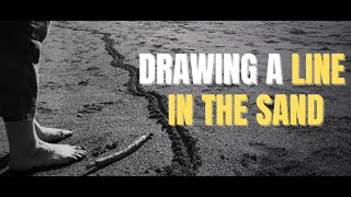 DRAW A LINE IN THE SAND - Motivational speech (subtitled)