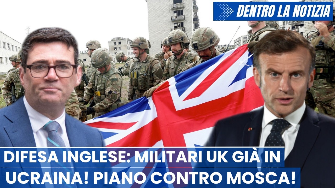 Ucraina: proposta di Putin è svolta Ma Difesa inglese: militari già in Ucraina! piano Macron Burnham