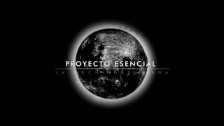 Proyecto Esencial | La Noche Más Larga (Full Álbum)