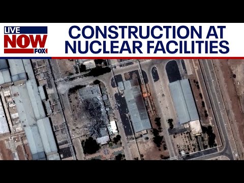 Video | Satellite images show construction at Iranian nuclear sites