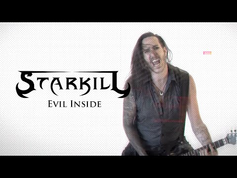 STARKILL - Evil Inside (OFFICIAL MUSIC VIDEO)