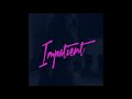 Jeremih Impatient Remix Ft Jacquees Ty Dolla Sign