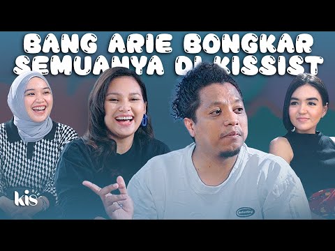 Eps 13 - Bang Arie bongkar semuanya di Kissist