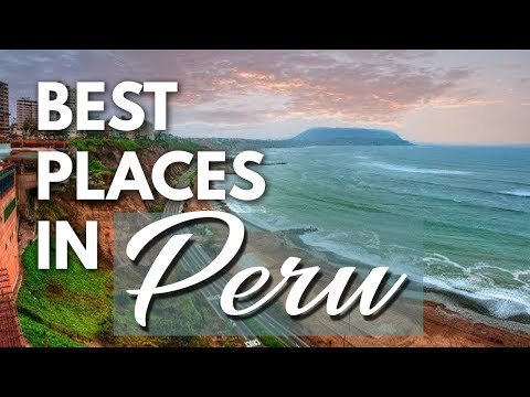 The Best Travel Destinations in Peru