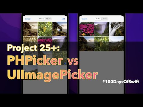 Project 25+: Selfie Share | PHPickerViewController vs UIImagePickerController | 100 Days Of Swift
