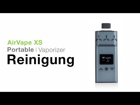 AirVape XS Vaporizer Verdampfer Reinigung - TVape