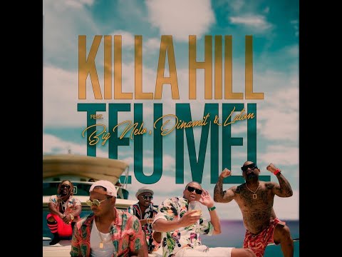 Killa Hill.Feat. Big Nelo, Dinamit e Laton  - Teu Mel (Vídeo Oficial)