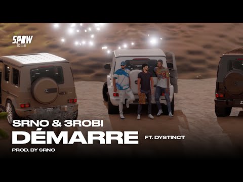 SRNO & 3robi - Démarre ft. DYSTINCT (Official Video)