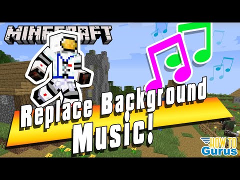 How You Can Replace Minecraft Background Music - Change to Custom Minecraft Music Java