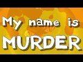 My Name Is Murder Lyric Video Official Lyrics