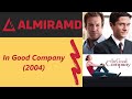 In Good Company 2004 Trailer