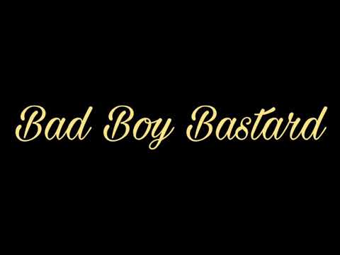 Bad Boys Bastard - Bad Boys Bastard