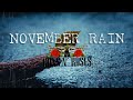 GUNS N' ROSES - November Rain (lyrics)