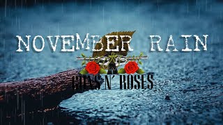 Download lagu GUNS N' ROSES - November Rain (lyrics) mp3