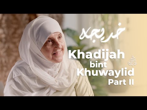 Khadijah bint Khuwaylid(ra) | Part 2| Builders of a Nation Ep. 2| Dr Haifaa Younis| Jannah Institute