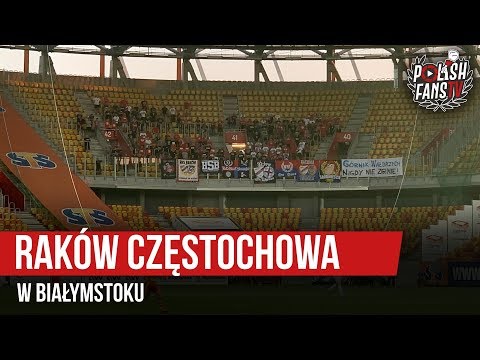 Raków Częstochowa w Białymstoku (27.07.2019 r.)
