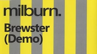 Milburn - Brewster (Demo)