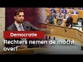 De Tweede Kamer moet regeren, niet rechters