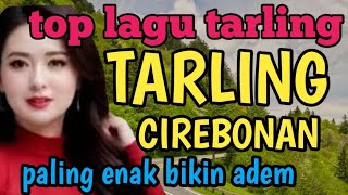 Download lagu TARLING CIREBONAN| PALING BIKIN ADEM mp3 Download lagu TARLING CIREBONAN| PALING BIKIN ADEM mp3
