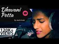 Dhavani Podda Sandaikozhi Yuvan Shankar Raja Vijay Yesudas Female Version By Saumi