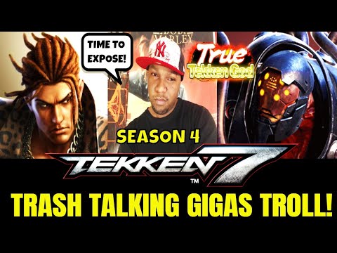 TRASH TALKING GIGAS TROLL! (Tekken 7 Season 4)- Eddy Gordo Online Matches, Rant, FGC, Gaming.
