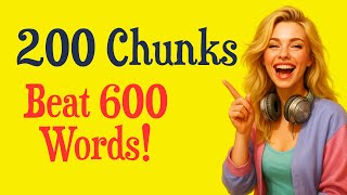 200 English Chunks Americans Use Daily | Stop Learning Words, Start Chunking | B1 Method