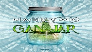 Magik & Waio - Gan Jar