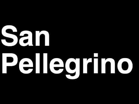 How to Pronounce San Pellegrino Sparkling Mineral Water Limonata Lemon Aranciata Orange