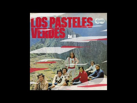 Los Pasteles Verdes - Te Quiero, Te Espero (Infopesa)