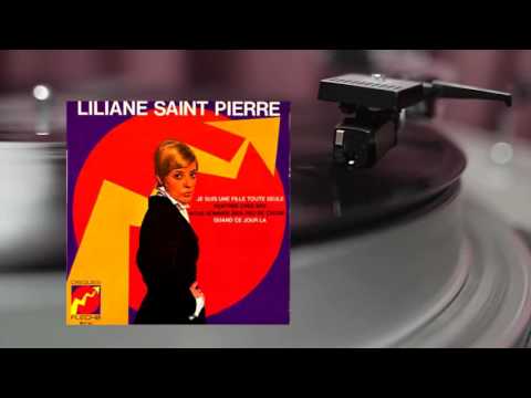 Liliane Saint Pierre - Je Suis Une Fille Toute Seule - 1968