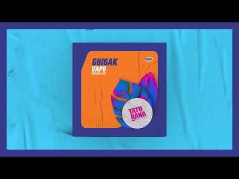 Guigak - Vapo (Original Mix)[Taturana Records]