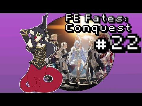 Let's Play Fire Emblem Fates: Conquest [BLIND] PT22 - Yukimura's Wall Party