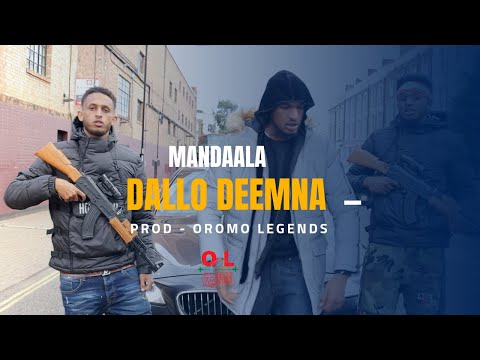 Mandaala - Dallo Deemna [ Official New Oromo Music 2025