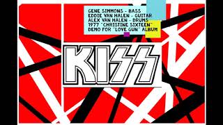KISS Van Halen 1977 Christine Sixteen Demo (Ft. Eddie Van Halen &amp; Alex Van Halen)