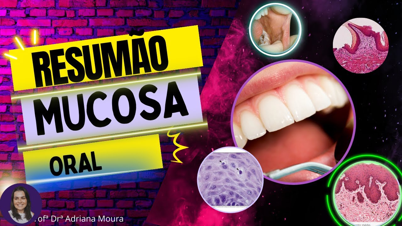Desvendando a Histologia da Mucosa Oral