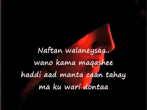 Somali Lyrics   Song   Dadka ha iska weyneyn   By Nuur Eebe