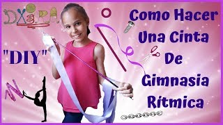 DIY👍PASO A PASO PARA HACER UNA CINTA DE GIMNASIA RÍTMICA CASERA🥇 TUTORIAL (Fácil y Económico) ❤