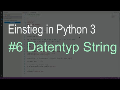Python3-Einstieg #6 - Datentyp String