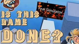 IS THIS GAME DONE? - Fear Simulator