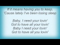 18239 Phoebe Snow - Baby, I Need Your Loving Lyrics