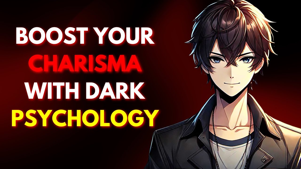 6 Dark Psychological Tricks to Boost Your Charisma Instantly (A Must Know)