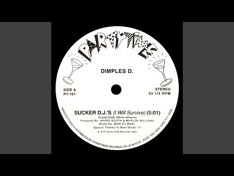 Sucker D.J.'s (I Will Survive)