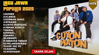 Download lagu GUYON WATON FULL ALBUM TERBARU VIRAL 2025 | LAGU HITS JAWA POPULER TANPA IKLAN mp3 Download lagu GUYON WATON FULL ALBUM TERBARU VIRAL 2025 | LAGU HITS JAWA POPULER TANPA IKLAN mp3