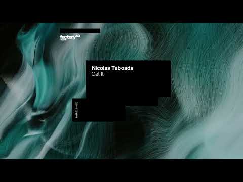 Nicolas Taboada - Get It | Factory 93 Records