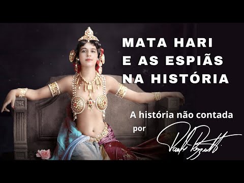 Mata Hari e as espiãs na história
