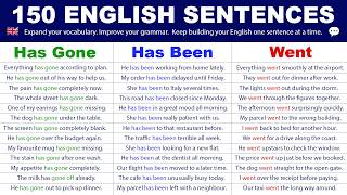 Has Gone, Has Been & Went: 150 English Sentences for Daily Use | English Speaking Practice