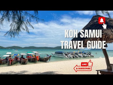 Koh Samui - The Ultimate Travel Guide